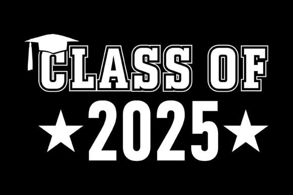 Class of 2025 Graphics for T-Shirt Designs