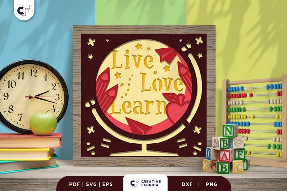 Live Love Learn 3D Shadow Box SVG for School Projects