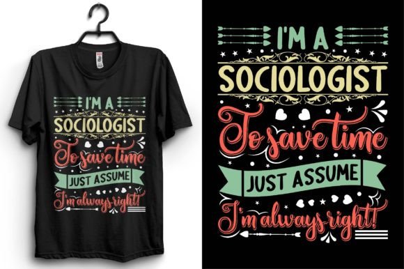 Sociologist Typography T-Shirt Design for Web and Print Graphics